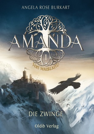 Amanda von Waisland Band 1 Die Zwinge