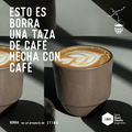 Radar: TAZA BORRA: Una taza de café, hecha de café