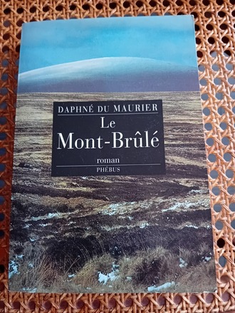 Le Mont-Brûlé - Daphné du Maurier - Phébus