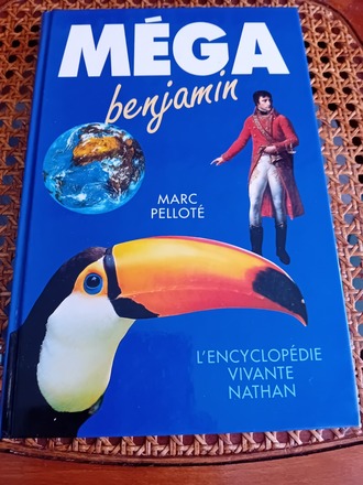 Encyclopédie MEGA BENJAMIN - Nathan
