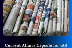 Skills: Stay Ahead in Your IAS Preparation with the Best Current Affairs 