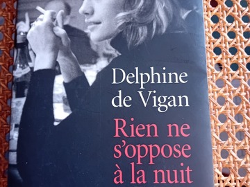 Vente: Rien ne s'oppose à la nuit - Delphine de Vigan - JC Lattès