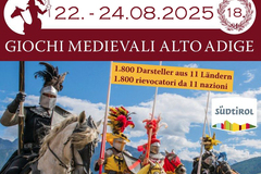 Termin: 18. Südtiroler Ritterspiele, 22.-24. August 2025, - I