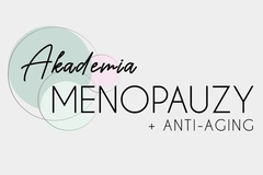 Kurs: Akademia Menopauzy i Anti-Aging