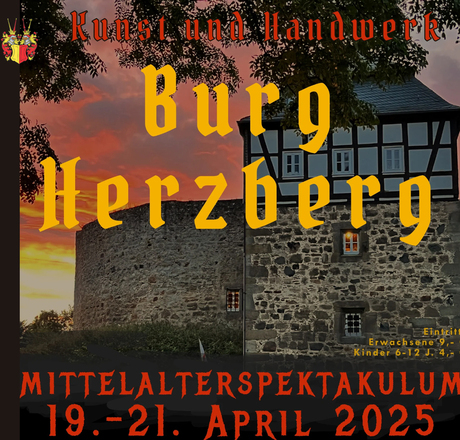 Mittelalterspekakulum Burg Herzberg, 19.-21. April 2025,  - D
