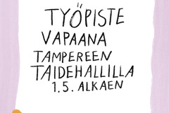 Renting out: Työpiste vapaana Tampereen Taidehallilla!