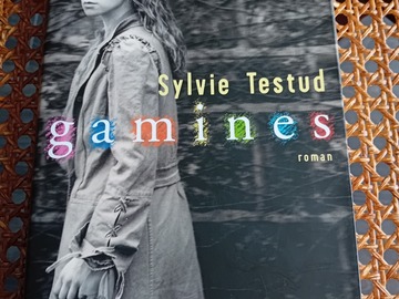 Selling: Gamines - Sylvie Testud - Fayard