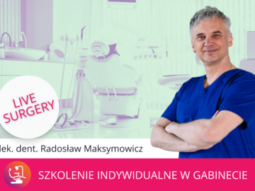 Kurs: KURS CHIRURGICZNY NA IMPLANTACH - LIVE SURGERY 