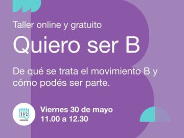 Eventos: Quiero Ser B - 30 de Mayo