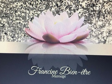Offre: Francine Massage  Bien Etre   