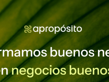 Radar: Apropósito- Transformamos buenos negocios, en negocios buenos