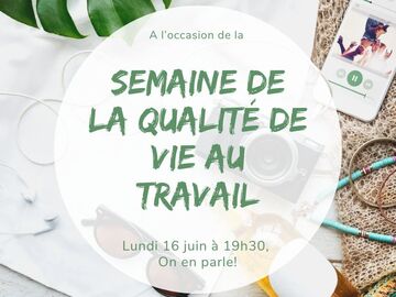 Offre: atelier: améliorer sa qualité de vie au travail