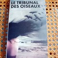 Selling: Le tribunal des oiseaux - Agnès Ravatin - Actes Sud