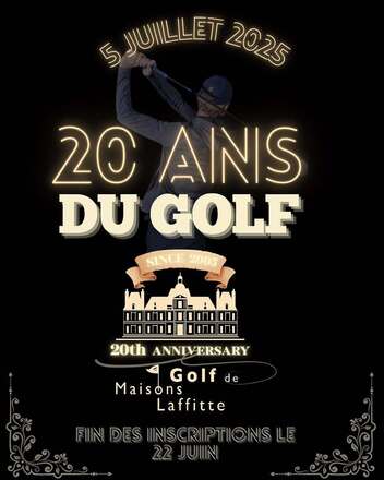 Venez fêter les 20 ans du Golf le 05.07 