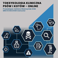 Kurs: Toksykologia Kliniczna Psów i Kotów