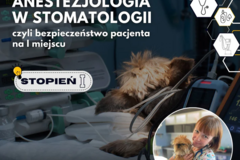 Kurs: Anestezjologia w stomatologii - czyli bezpieczeństwo pacjenta na 