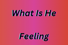 Selling: What is he feeling about you today?