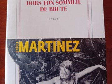 Selling: Dors ton sommeil de brute - Carole Martinez - Gallimard