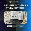 Skills: Master UPSC Current Affairs with Expert-Curated Study Material