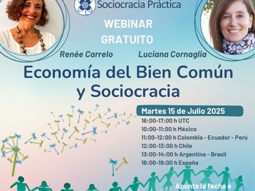 Radar: Webinar Gratuito: Economía del bien común y Sociocracia