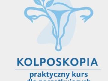 Kurs: Kolposkopia od Podstaw - kurs do Certyfikatu Kolposkopowego PTGiP