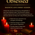 Selling: “Make Them Obsessed – Magnetic Love Energy Session 