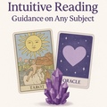 Selling: Same day Intuitive reading on any subject 