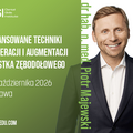 Kurs: Zaawansowane techniki regeneracji i augmentacji wyrostka zębodoło