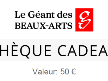 Vente: Chèque cadeau Le géant des BEAUX-ARTS (50€)