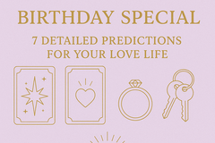 Selling: VIOLET MOONS BIRTHDAY SPECIAL- 7 PREDICTIONS FOR YOUR LOVE LIFE