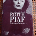 Selling: Edith Piaf, le temps d'une vie - M. et D. Bonel - Ed. de Fallois