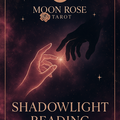 Selling: Shadowlight Reading- What The Cosmos Needs You To Know RIGHT NOW