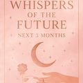Selling: Whispers of the future- 3 Month Forecast 