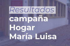 Radar: Resultados Campaña Hogar María Luisa