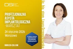 Kurs: Profesjonalna asysta implantologiczna - warsztat
