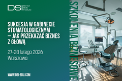 Kurs: Sukcesja w gabinecie stomatologicznym – jak przekazać biznes z gł