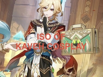 In Search Of: ISO OF KAVEH COSPLAY