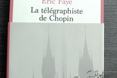 Selling: La télégraphiste de Chopin - Eric Faye - Seuil