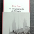 Selling: La télégraphiste de Chopin - Eric Faye - Seuil