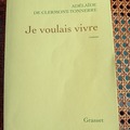Vente: Je voulais vivre - Adélaïde de Clermont-Tonnerre - Grasset