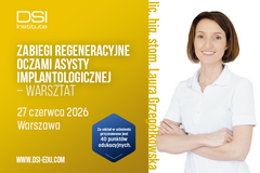 Kurs: Zabiegi regeneracyjne oczami asysty implantologicznej - warsztat