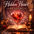 Selling: The Hidden Heart Reading! ❤️
