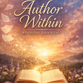 Selling: The author within you reading -let me help you rewrite your story