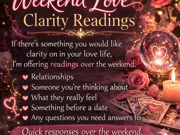 Selling: ✨ Weekend secrets Love Clarity Readings ✨ Quick response 