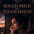 Selling:   Rough Patch or Tough Match?   