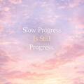 Selling: Slow & Steady progression is coming into your life, find out now!