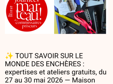 News: TOUT SAVOIR SUR LE MONDE DES ENCHÈRES : expertises et ateliers