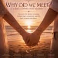 Selling: WHY DID YOU MEET? AN IN DEPTH LOVE READING