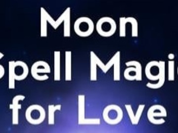 Selling: Moon spell magic for love