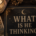 Selling: WHAT IS HE THINKING ABOuT YOU ? 
